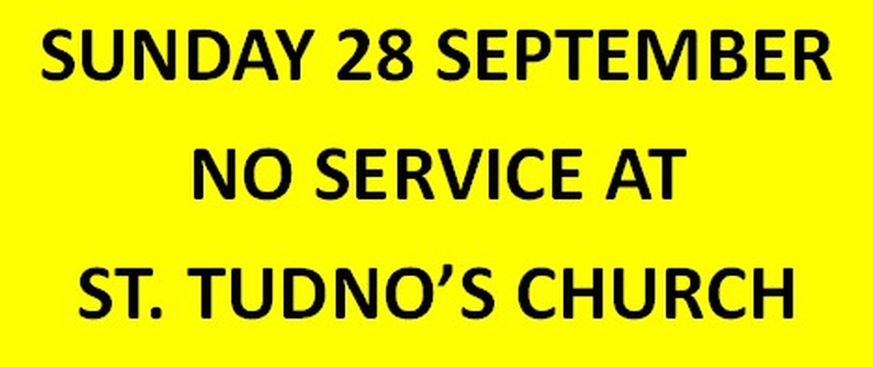 No service at St. Tudno's on Sunday 28 September